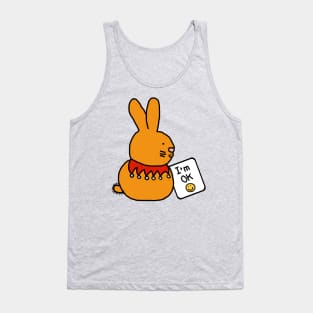 Bunny Rabbit says Im OK at Easter Tank Top